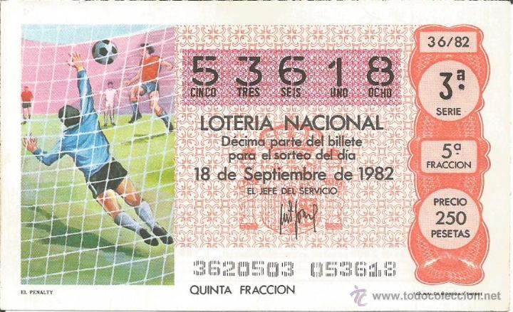 Loter&iacute;a nacional: DECIMO LOTERIA NACIONAL 18-9-1982 - MUNDIAL DEL 82 -