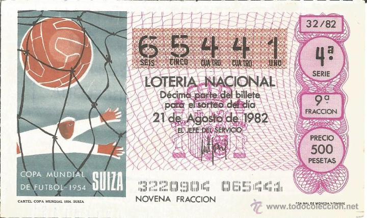 Loter&iacute;a nacional: DECIMO LOTERIA NACIONAL 21-8-1982 - MUNDIAL DEL 82 - CARTEL COPA MUNDIAL DE FUTBOL 1954 SUIZA