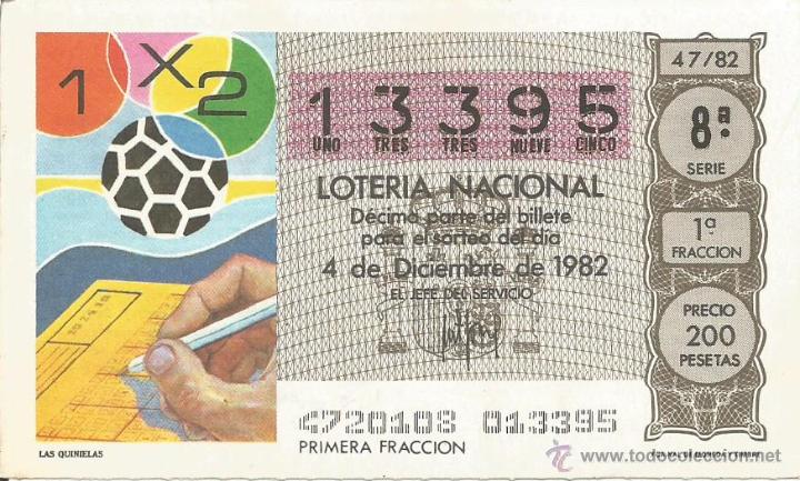 Loter&iacute;a nacional: DECIMO LOTERIA NACIONAL 4-12-1982 - MUNDIAL DEL 82 -