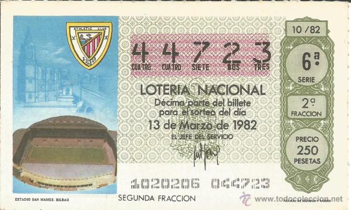 Loter&iacute;a nacional: DECIMO LOTERIA NACIONAL 13-3-1982 - MUNDIAL DEL 82 - ATHLETIC CLUB DE BILBAO - ESTADIO DE SAN MAMES
