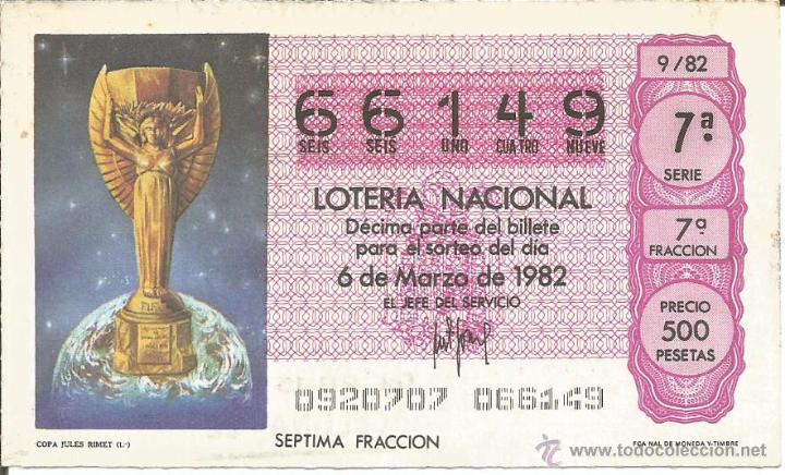 Loter&iacute;a nacional: DECIMO LOTERIA NACIONAL 6-3-1982 - MUNDIAL DEL 82 -