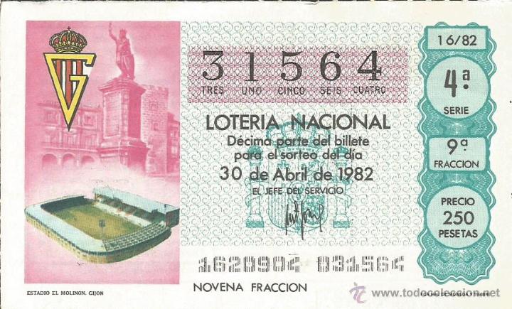 Loter&iacute;a nacional: DECIMO LOTERIA NACIONAL 30-4-1982 - MUNDIAL DEL 82 - ESPORTING DE GIJON - ESTADIO DEL MOLINON
