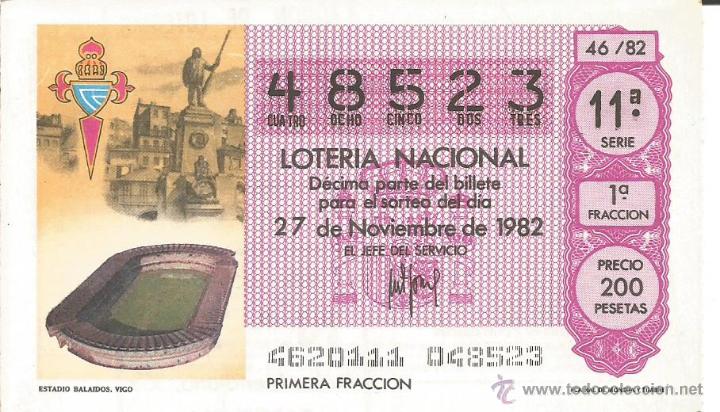 Loter&iacute;a nacional: DECIMO LOTERIA NACIONAL 27-11-1982 - MUNDIAL DEL 82 - CELTA DE VIGO - ESTADIO DE BALAIDOS