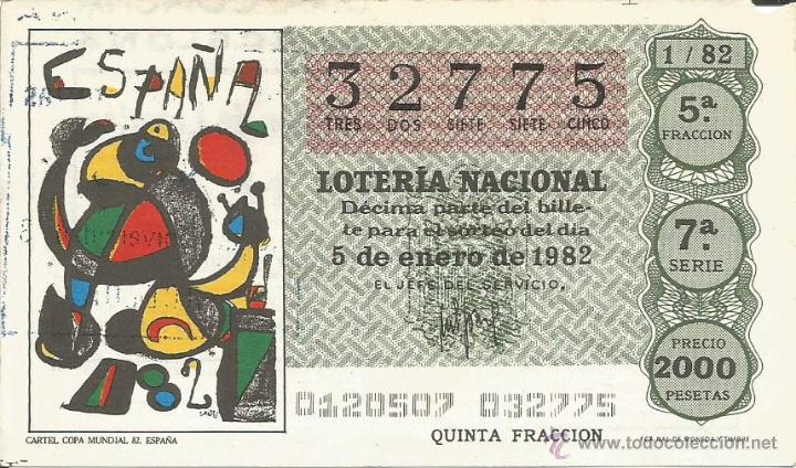 Loter&iacute;a nacional: DECIMO LOTERIA NACIONAL 5-1-1982 - MUNDIAL DEL 82 - CARTEL COPA MUNDIAL DE ESPA&Ntilde;A 1982