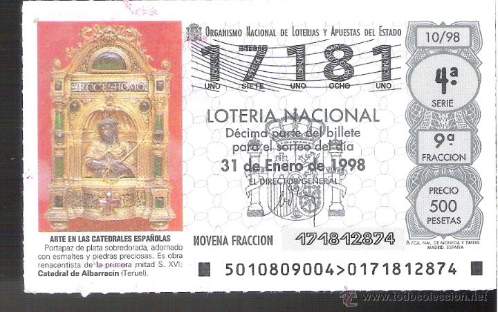 National Spanish Lottery: 1 DECIMO LOTERIA DEL SABADO - 31 ENERO 1998 - 10/98 - PORTAPAZ - CATEDRAL DE ALBARRACIN ( TERUEL )