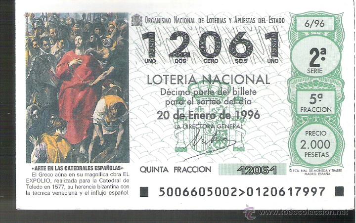Loterie Nationale: 1 DECIMO LOTERIA DEL SABADO - 20 ENERO 1996 - 6/96 - EL GRECO - CATEDRAL DE TOLEDO