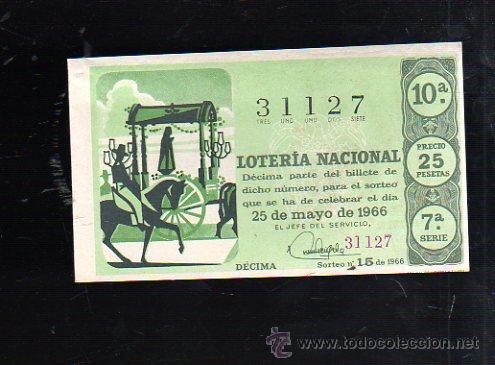 National Spanish Lottery: BILLETE DE LOTERIA NACIONAL. SORTEO NUMERO 15 DE 1966.