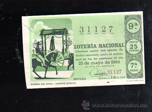 Nationale spanische Lotterie: BILLETE DE LOTERIA NACIONAL. SORTEO NUMERO 15 DE 1966.