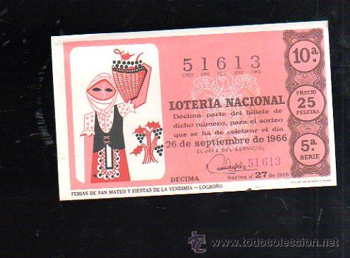 Lotteria Nationale Spagnola: BILLETE DE LOTERIA NACIONAL. SORTEO NUMERO 27 DE 1966.