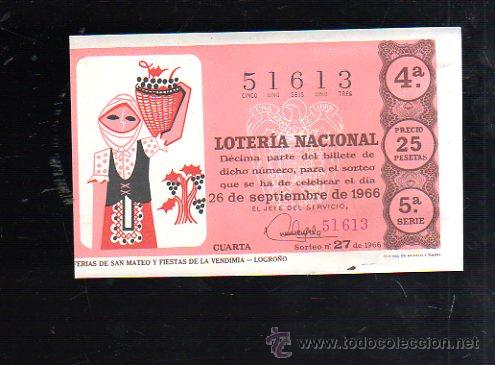 Lotteria Nationale Spagnola: BILLETE DE LOTERIA NACIONAL. SORTEO NUMERO 27 DE 1966.