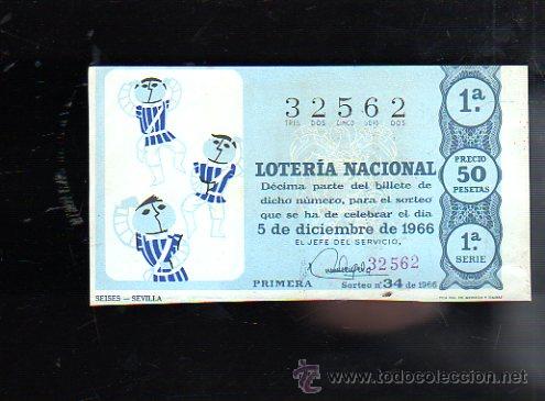 Lotteria Nationale Spagnola: BILLETE DE LOTERIA NACIONAL. SORTEO NUMERO 34 DE 1966.