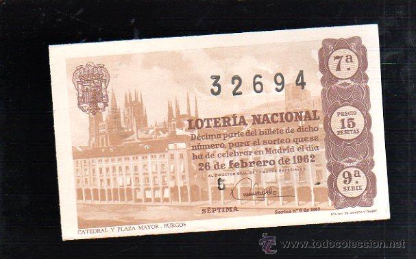 National Spanish Lottery: BILLETE DE LOTERIA NACIONAL. SORTEO NUMERO 6 DE 1962.