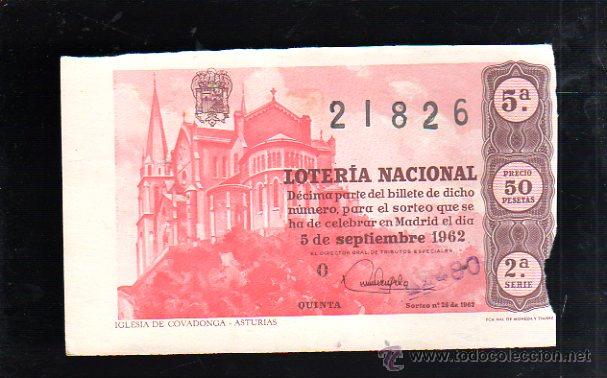 National Spanish Lottery: BILLETE DE LOTERIA NACIONAL. SORTEO NUMERO 25 DE 1962.