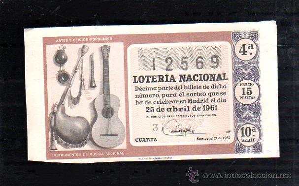 National Spanish Lottery: BILLETE DE LOTERIA NACIONAL. SORTEO NUMERO 12 DE 1961.