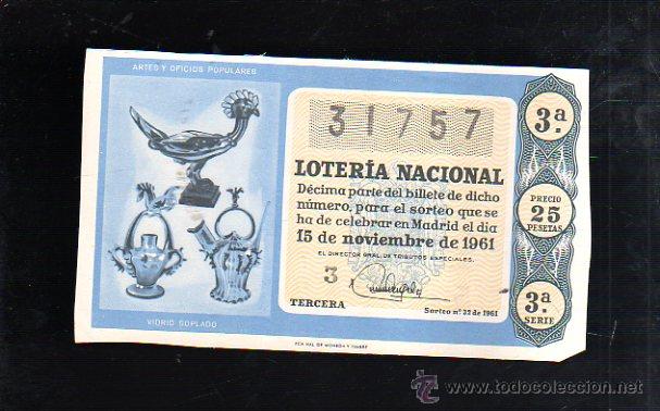 National Spanish Lottery: BILLETE DE LOTERIA NACIONAL. SORTEO NUMERO 32 DE 1961.