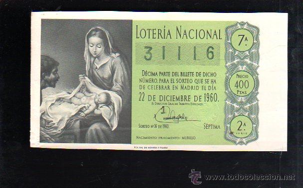 National Spanish Lottery: BILLETE DE LOTERIA NACIONAL. SORTEO NUMERO 36 DE 1960.