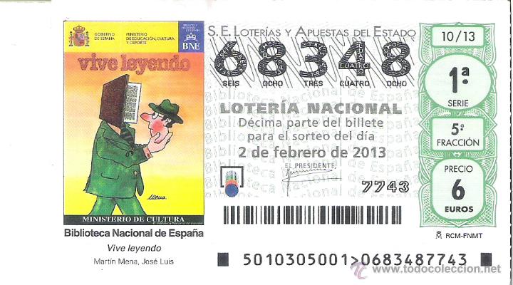 Loterie Nationale: 1 DECIMO LOTERIA DEL SABADO - 2 FEBRERO 2013 - 10/13 - BIBLIOTECA NACIONAL - VIVE LEYENDO