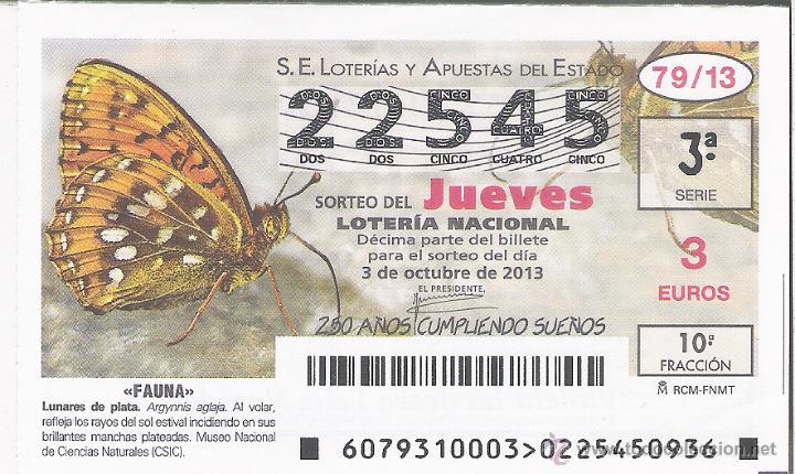 Lotaria Nacional: 1 DECIMO LOTERIA DEL JUEVES - 3 OCTUBRE 2013 - 79/13 - FAUNA - MARIPOSAS - MARIPOSA LUNARES DE PLATA