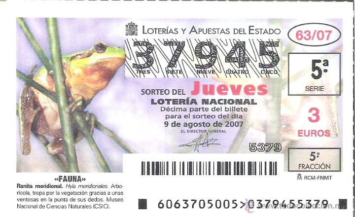 National Spanish Lottery: 1 DECIMO LOTERIA JUEVES - 9 AGOSTO 2007 - 63/07 - FAUNA - RANAS - RANITA MERIDIONAL