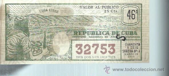 National Spanish Lottery: LOTERIA NACIONAL REP&Uacute;BLICA DE CUBA 46 A 32753 SORTEO N&ordm; 1 28 MARZO 1959