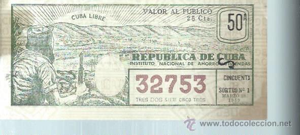 National Spanish Lottery: LOTERIA NACIONAL REP&Uacute;BLICA DE CUBA 50 A 32753 SORTEO N&ordm; 1 28 MARZO 1959