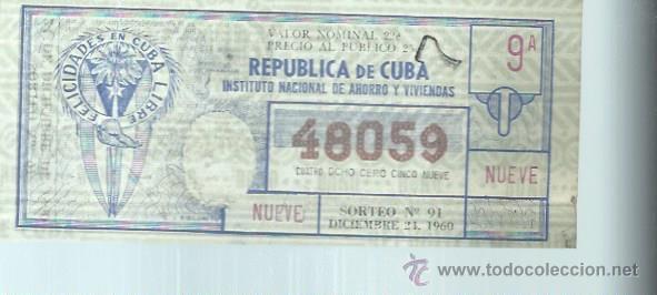 National Spanish Lottery: LOTERIA NACIONAL REP&Uacute;BLICA DE CUBA 9 A 48059 SORTEO N&ordm; 91 24 DICIEMBRE 1960