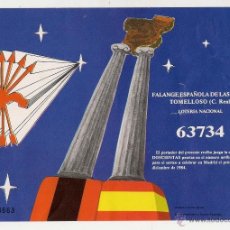 Lotería Nacional: LOTERIA NACIONAL 21-12-1984 FALANGE ESPAÑOLA DE LAS JONS, TOMELLOSO - Nº 63734. Lote 52398586