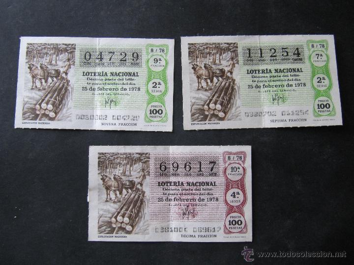 National Spanish Lottery: 3 DECIMOS DE LOTERIA. 3 NUMEROS. 25 DE FEBRERO 1978