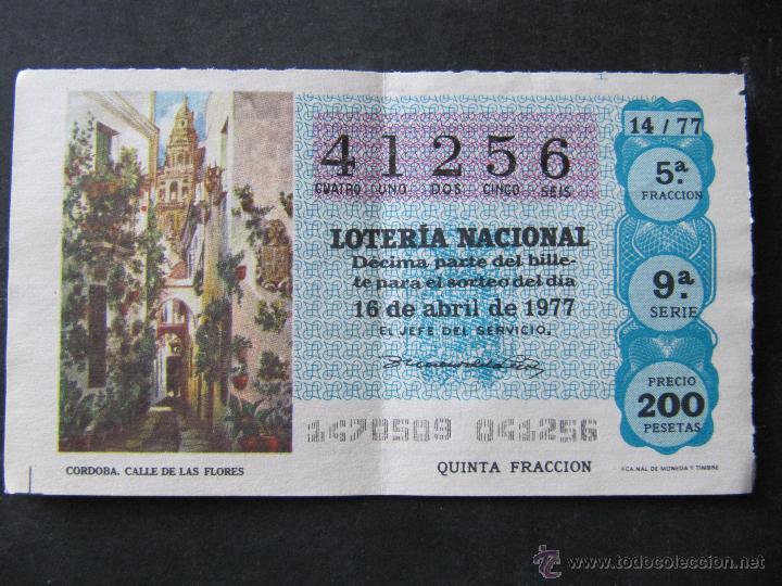 National Spanish Lottery: DECIMO DE LOTERIA NACIONAL. 16 DE ABRIL 1977. CORDOBA CALLE DE LAS FLORES