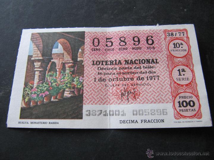 Nationale spanische Lotterie: LOTERIA NACIONAL.1 DE OCTUBRE 1977. ALBACETE. HUELVA. MONASTERIO RABIDA