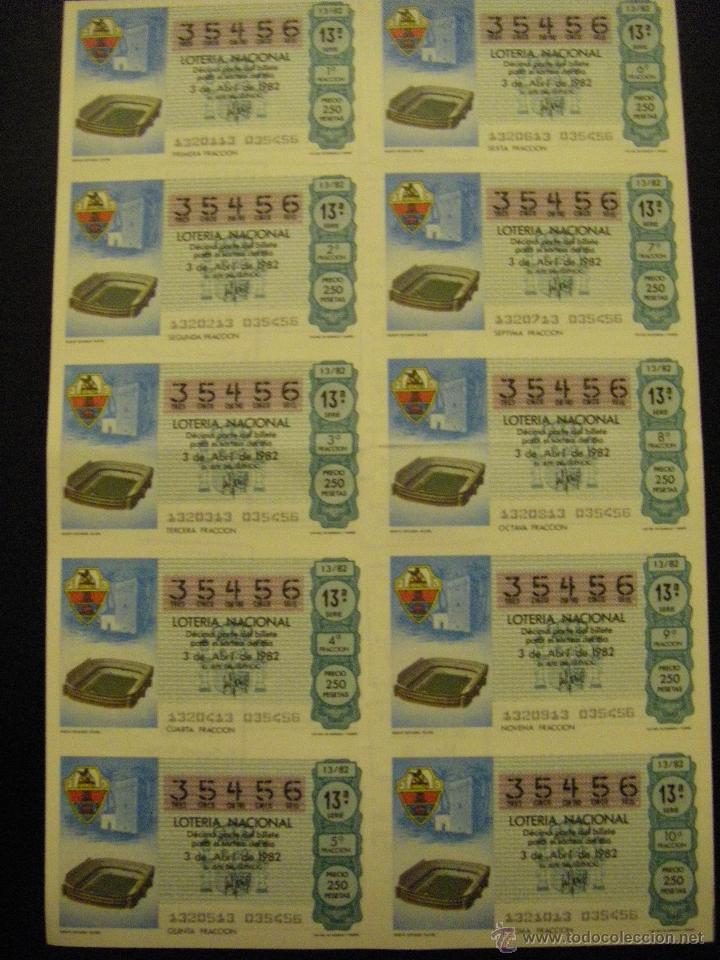 Loter&iacute;a nacional: BILLETES DE LOTER&Iacute;A NACIONAL A&Ntilde;O 1982 - F.C. ELCHE - MUNDIAL DE F&Uacute;TBOL DE ESPA&Ntilde;A