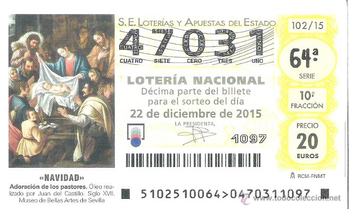 Lotaria Nacional: 1 DECIMO LOTERIA DEL SABADO - 22 DICIEMBRE 2015 - 102/15 - NAVIDAD OLEO MUSEO BELLAS ARTES SEVILLA