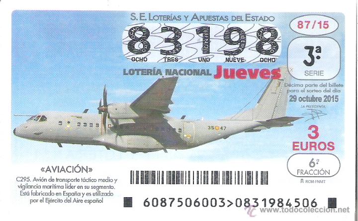 Nationale spanische Lotterie: 1 DECIMO LOTERIA DEL JUEVES - 29 OCTUBRE 2015 - 87/15 - AVIACION - AVIONES - AVION C295