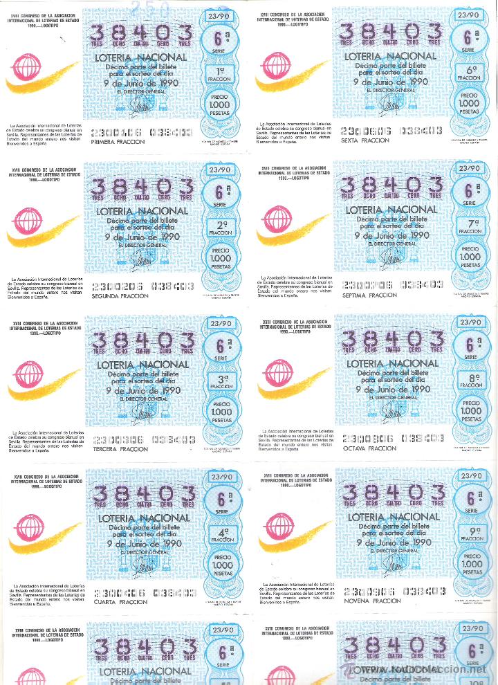 Lotaria Nacional: 1 BILLETE LOTERIA DEL SABADO - 9 JUNIO 1990 - 23/90 - XVIII CONGRESO DE ASOCIACION INT. DE LOTERIAS