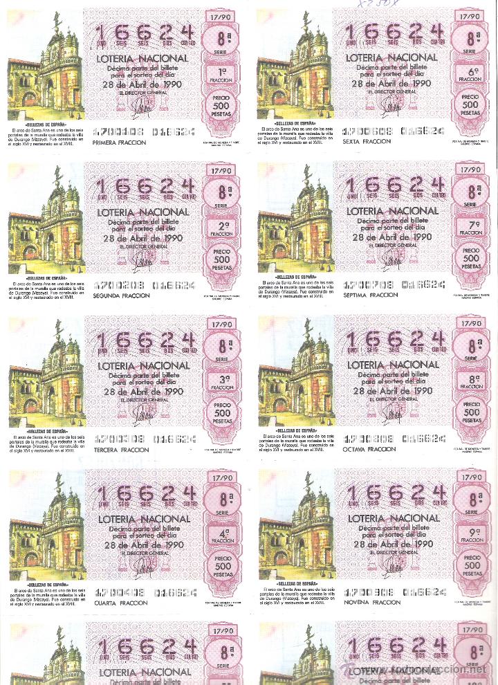 Lotaria Nacional: 1 BILLETE LOTERIA DEL SABADO - 28 ABRIL 1990 - 17/90 - ARCO DE SANTA ANA - DURANGO ( VIZCAYA )