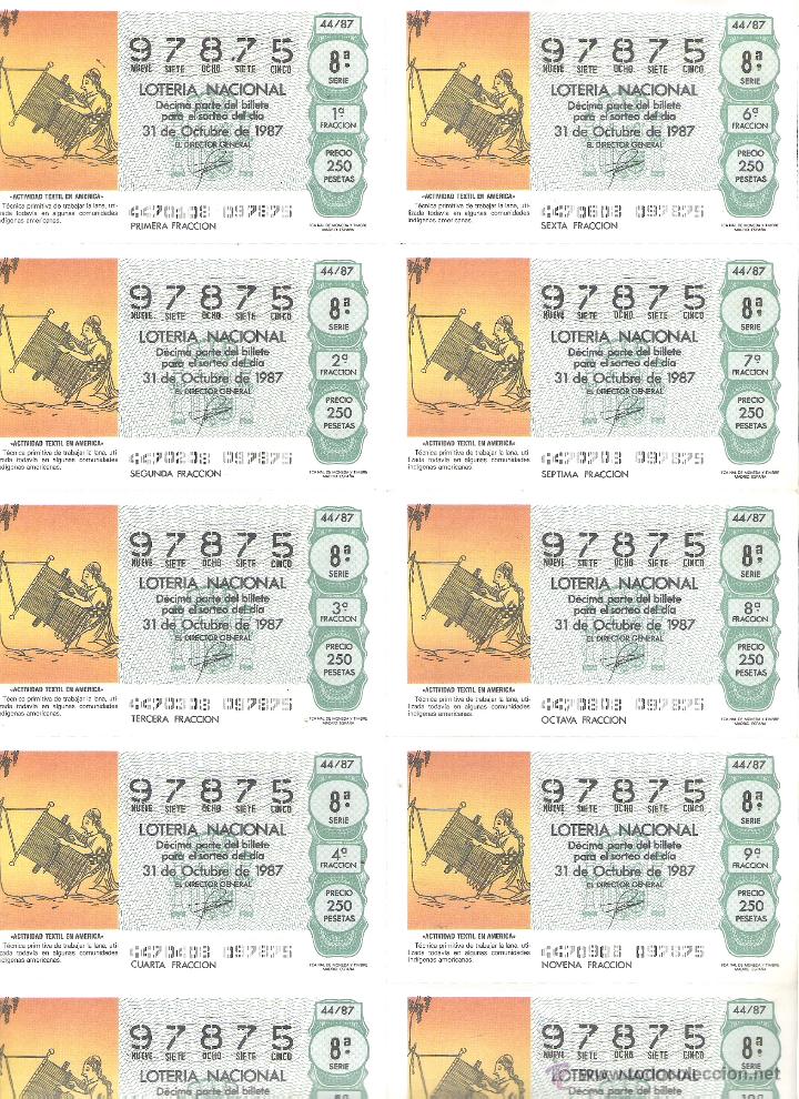 Lotaria Nacional: 1 BILLETE LOTERIA DEL SABADO 31 OCTUBRE 1987 - 44/87 - ACTIVIDAD TEXTIL EN AMERICA