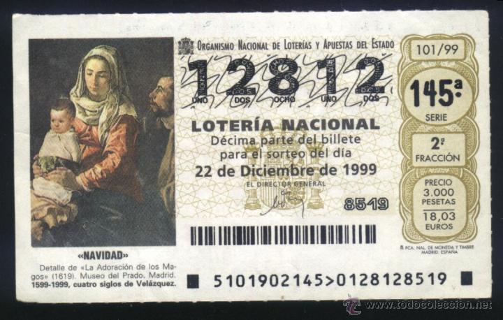 Loter&iacute;a nacional: A-2650- D&Eacute;CIMO DE LOTERIA NACIONAL 101/99. LA ADORACI&Oacute;N DE LOS MAGOS. VELAZQUEZ. PRADO (MADRID)