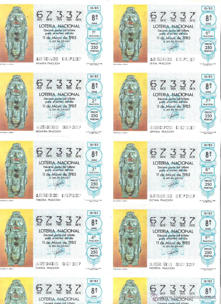 Lotaria Nacional: 1 BILLETE LOTERIA DEL SABADO - 11 MAYO 1985 - 18/85 - DIOS XOLOTI ( CULTURA AZTECA )
