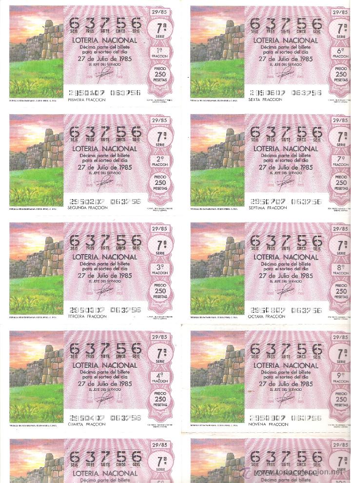 Lotaria Nacional: 1 BILLETE LOTERIA DEL SABADO - 27 JULIO 1985 - 29/85 - MURALLA DE SACSAHUAMAN ( CUZCO PERU - INCA )