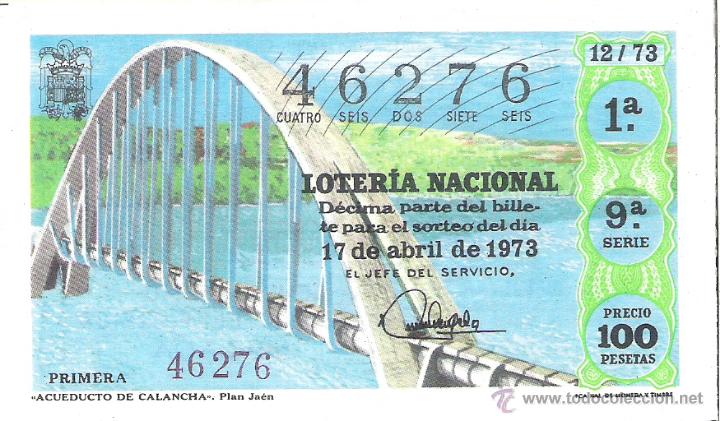 Loterie Nationale: 1 DECIMO LOTERIA DEL SABADO - 17 ABRIL 1973 - 12/73 - ACUEDUCTO DE CALANCHA ( JAEN )