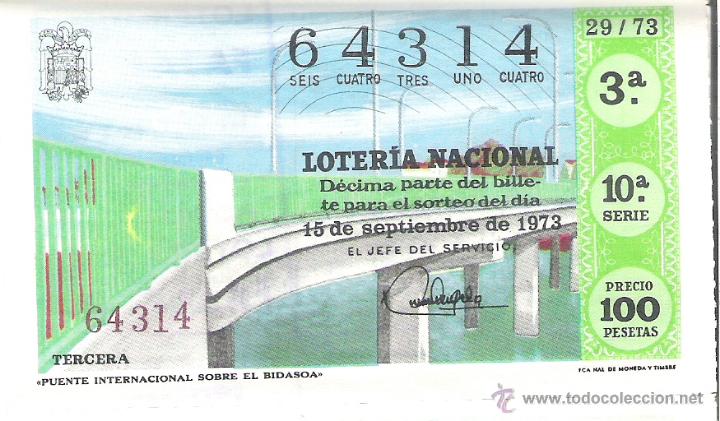 Loterie Nationale: 1 DECIMO LOTERIA DEL SABADO - 15 SEPTIEMBRE 1973 - 29/73 - PUENTE INTERNACIONAL SOBRE EL BIDASOA