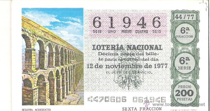 Loterie Nationale: 1 DECIMO LOTERIA DEL SABADO - 12 NOVIEMBRE 1977 - 44/77 - ACUEDUCTO DE SEGOVIA