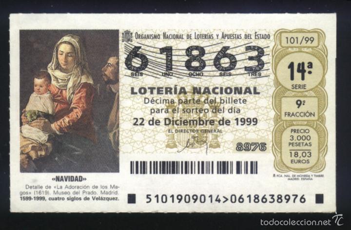 Loter&iacute;a Nacional: A-2734- DECIMO DE LOTERIA 101/99. LA ADORACI&Oacute;N DE LOS MAGOS. VELAZQUEZ. MUSEO DEL PRADO (MADRID)