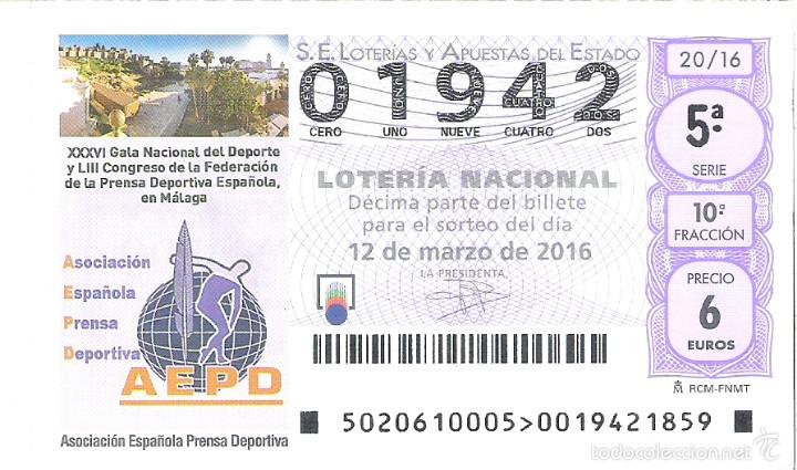 Nationale spanische Lotterie: 1 DECIMO LOTERIA DEL SABADO - 12 MARZO 2016 - 20/16  GALA DEPORTE Y CONGRESO PRENSA DEPORTIVA MALAGA