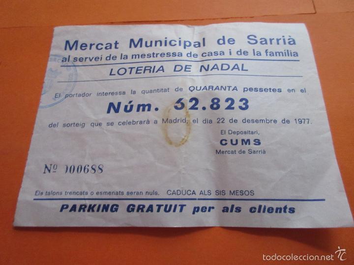 Loter&iacute;a Nacional: PARTICIPACION LOTERIA DE NAVIDAD MERCADO MUNICIPAL DE SARRIA BARCELONA 1977