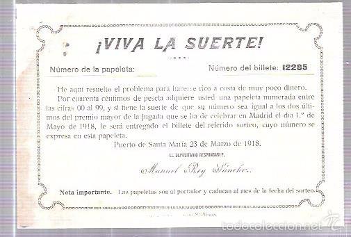 National Spanish Lottery: PUERTO SANTA MARIA. 1918. PAPELETA DE LOTERIA. LEER.