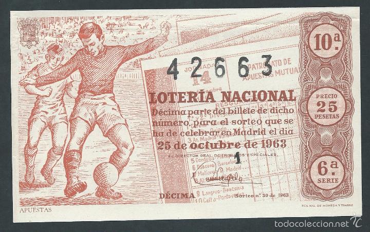 National Spanish Lottery: decimo loteria nacional 25 de octubre a&ntilde;o 1963 sorteo n 30 apuestas