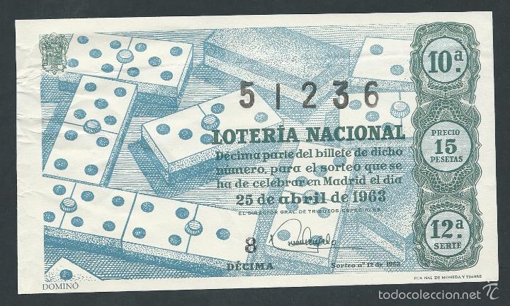 National Spanish Lottery: decimo loteria nacional 25 de abril sorteo 12 a&ntilde;o 1963 domino