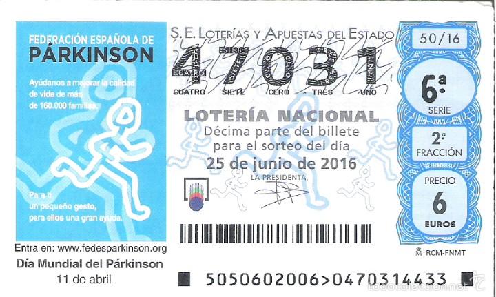 Loterie Nationale: 1 DECIMO LOTERIA SABADO 25 JUNIO 2016 - 50/16 - DIA MUNDIAL DEL PARKINSON