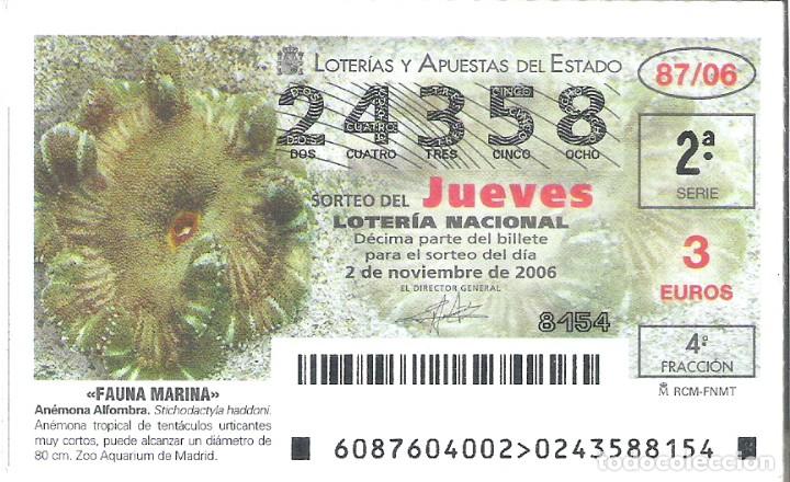 Lotaria Nacional: 1 DECIMO LOTERIA NACIONAL JUEVES - 2 NOVIEMBRE 2006 - 87/06 - FAUNA MARINA - ANEMONA ALFOMBRA